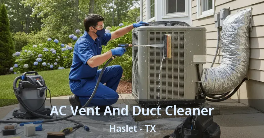 AC Vent And Duct Cleaner Haslet - TX