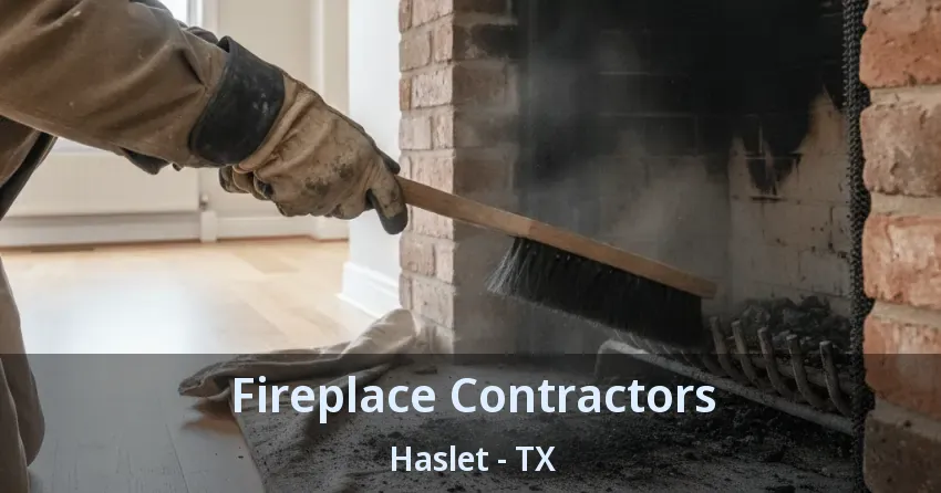 Fireplace Contractors Haslet - TX