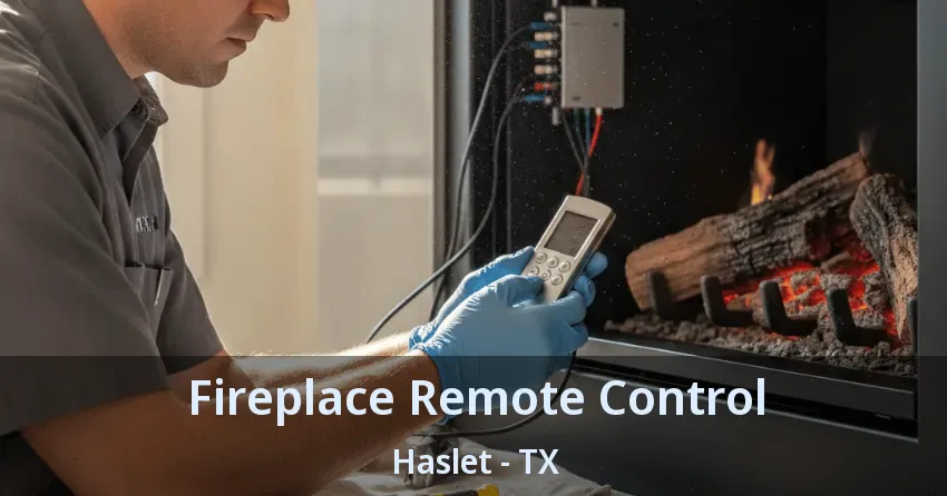 Fireplace Remote Control Haslet - TX
